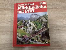 Märklin Bahn mit Pfiff Guter Zustand Bernd Schmid 0328