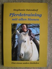 Pferdetraining mit allen Sinnen - Pferde Reiten Pferdegebiss Bodenarbeit
