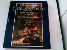 Carl Spitzweg: Reisen und