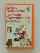 Kleine Bettlektüre für wahre Katzenfreunde Katzen Katzenbuch Scherz Buch