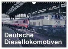 Deutsche Diesellokomotiven (Wandkalender 2026 DIN A4 quer), CALVENDO Monatskalen