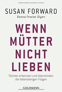 Wenn mütter nicht lieben - mütter,