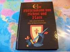 Ein Rittersmann von Schrot und