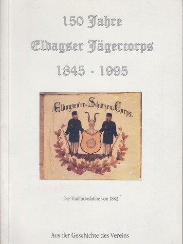 150 jahre eldagser jägercorps - 150,
