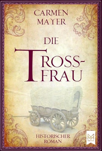 Die trossfrau historischer - die,