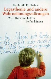 Legasthenie und andere