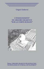 L'Enseignement de Grigori Grabovoi “Sur le Corps Buch Independently published