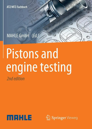 Pistons and engine - , testing