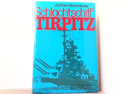 Schlachtschiff tirpitz mit - schlachtschiff,