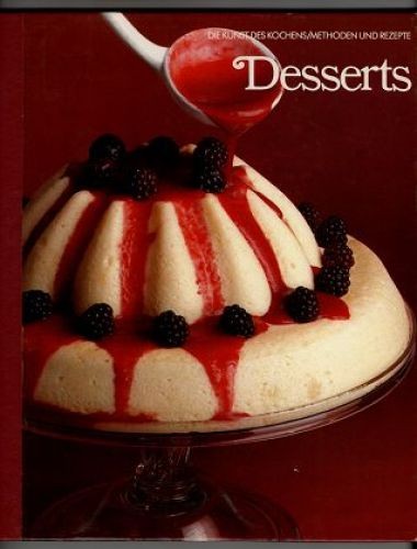 Desserts die kunst des - die,
