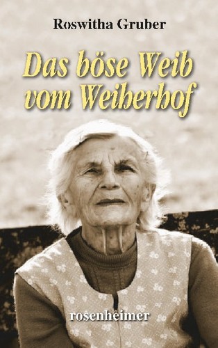 Das böse weib vom weiherhof - vom,