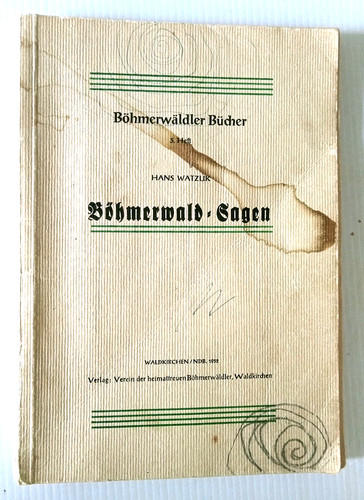 Hans watzlik böhmerwald sagen - watzlik, böhmerwald-sagen