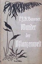 Wunder der Pflanzenwelt oder
