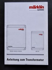 Märklin Transformer Bedienungsanleitung für 60032/60052/60055 u. 66191