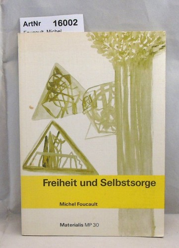 Freiheit und selbstsorge - freiheit,