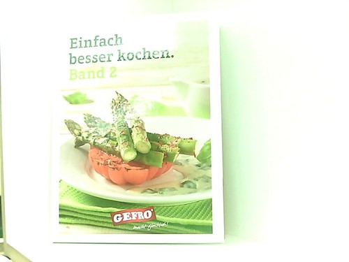 Einfach besser kochen band - einfach, 2