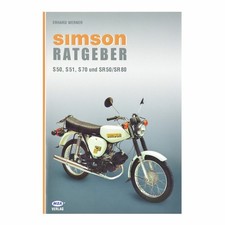 Simson Ratgeber Schwerpunkt mit den Fahrzeugen S50, S51, S70 und SR50/ SR80