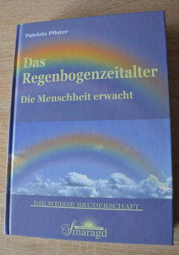 Das regenbogenzeitalter die - das,