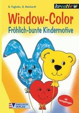 Window- Color. Fröhlich-bunte Kindermotive. Mit Vorlageb... | Buch | Zustand gut
