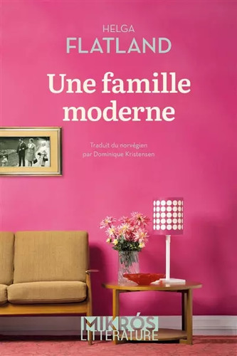 Une famille moderne helga - une,