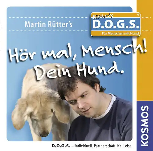 Hör mal mensch - hör, hund