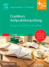 Crashkurs Heilpraktikerprüfung: Übungen - Checklisten - ... | Buch | Zustand gut