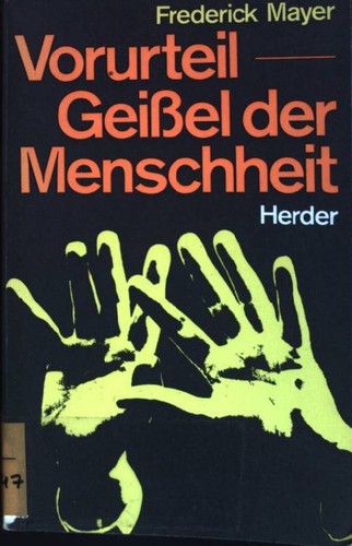 Vorurteil geissel der - vorurteil,,