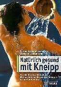 Natürlich gesund mit Kneipp