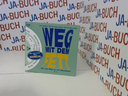 Weg mit dem fett der - weg,