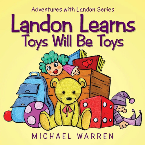 Landon learns toys - will, be
