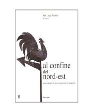Al confine del nord-est. Materiali per il piano regolatore di Zoppola 