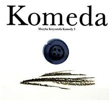 Muzyka krzysztofa komedy vol - muzyka, vol.3