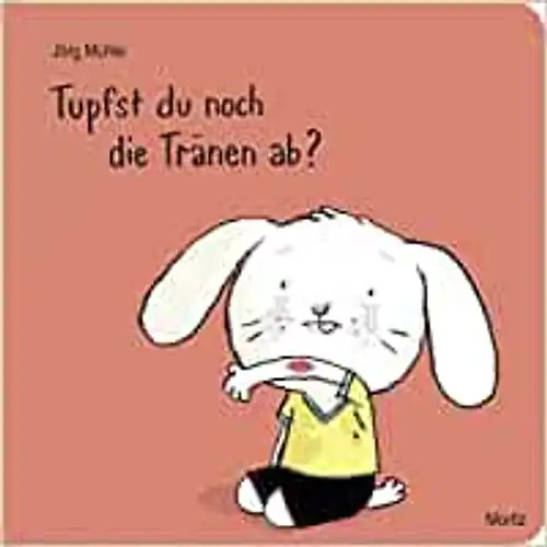 Tupfst noch die tränen ab - du,