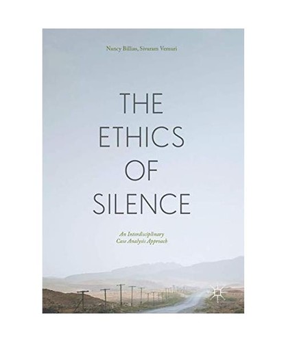 The ethics silence an - ethics,