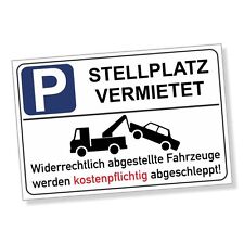 Parkverbotsschild STELLPLATZ VERMIETET Schild Aufkleber Hinweisschild DRU 0139