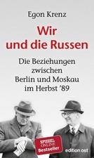 Wir und die Russen, Egon Krenz