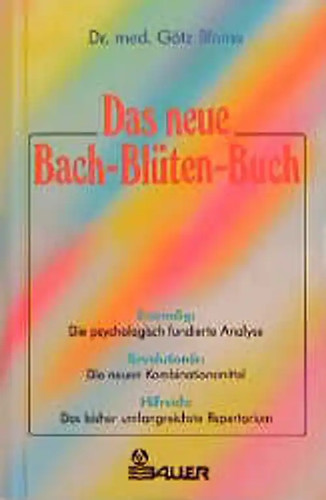 Das neue bach blüten buch - das, bach-blüten-buch