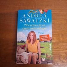Woanders ist es auch nicht ruhiger von Andrea Sawatzki (2021, Taschenbuch)
