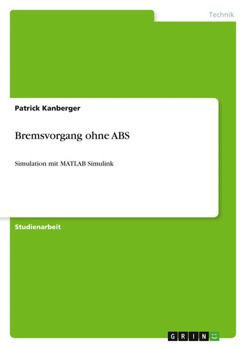 Bremsvorgang ohne abs - bremsvorgang,