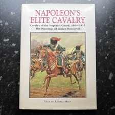 Napoleon's Elite Cavalry by