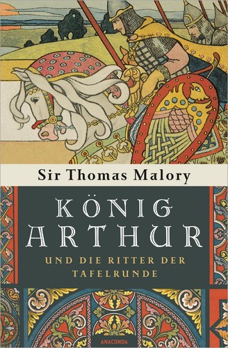 Thomas malory könig arthur - /,