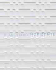 Klaus Staudt: Horizonte