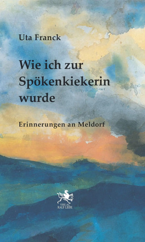 Wie ich zur spökenkiekerin - ich,