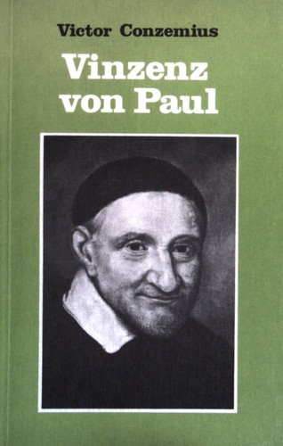 Vinzenz von paul conzemius - vinzenz, paul.