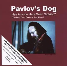 Pavlov'S Dog - Has Anyone Here