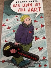 Das Leben ist voll hart  - von Erhard Dietl | N15