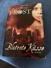 Blutrote Küsse von Jeaniene Frost (TB 2009)