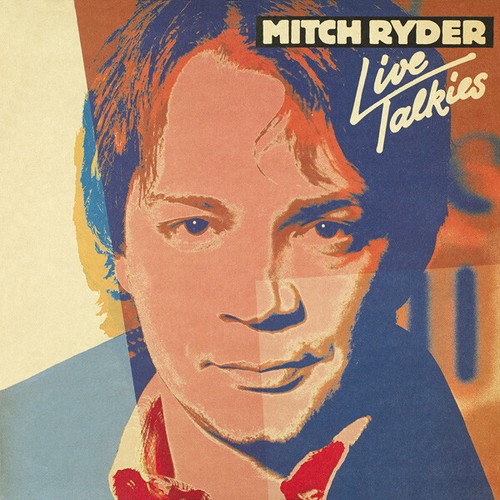 Mitch ryder live talkies - mitch, ryder: