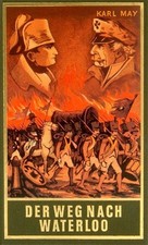 Karl May Der Weg nach Waterloo