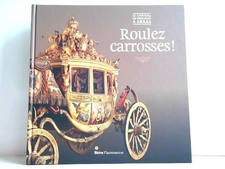 Roulez carrosses ! Le château
